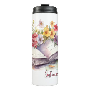 Just One More Chapter- Book Lover Thermal Tumbler