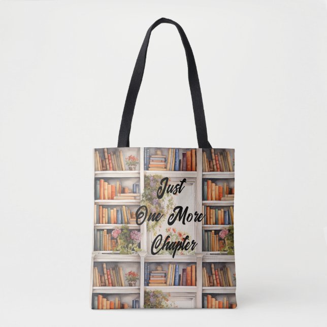 Just One More Chapter book lover Tote Bag (Front)