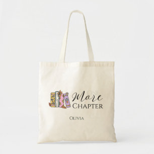 Just One More Chapter Books lovers Tote Bag