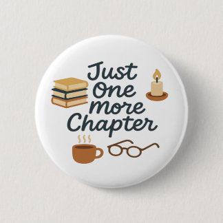 Just One More Chapter Button