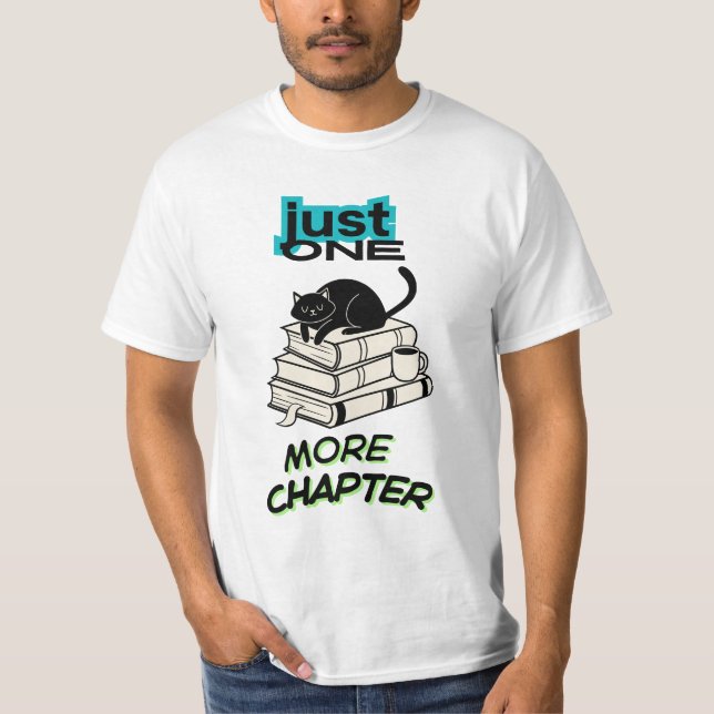 Just One More Chapter Cat T-Shirt (Front)