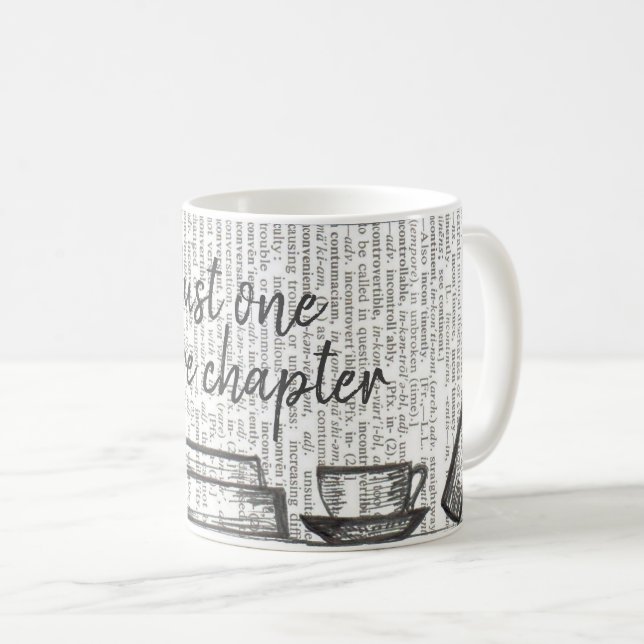 Just one more chapter coffee mug (Front Right)