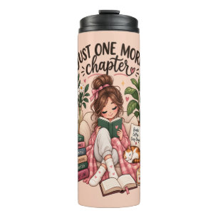 Just One More Chapter – Cosy Book Lover  Thermal Tumbler
