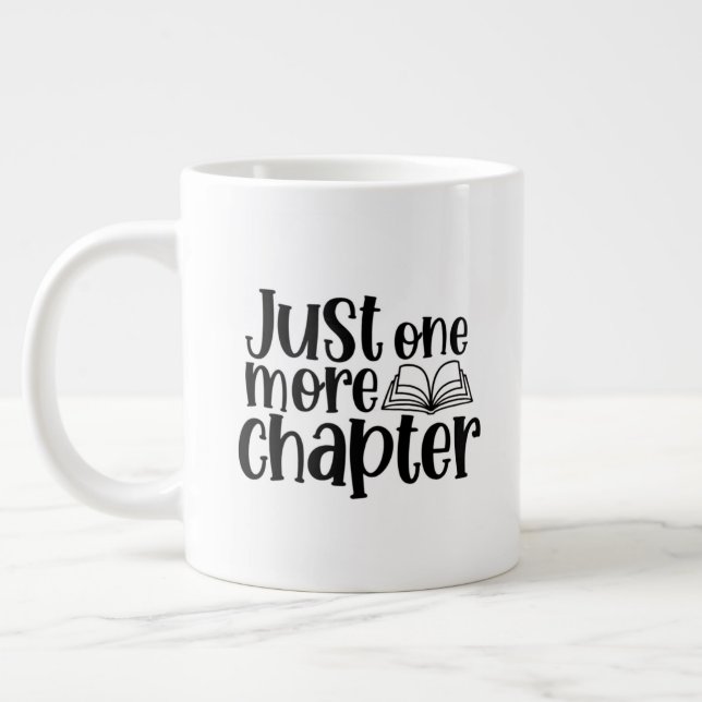 Just One More Chapter Extra Large Mug – Oversized  (Left)