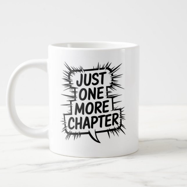 Just One More Chapter Extra Large Mug – Oversized  (Left)