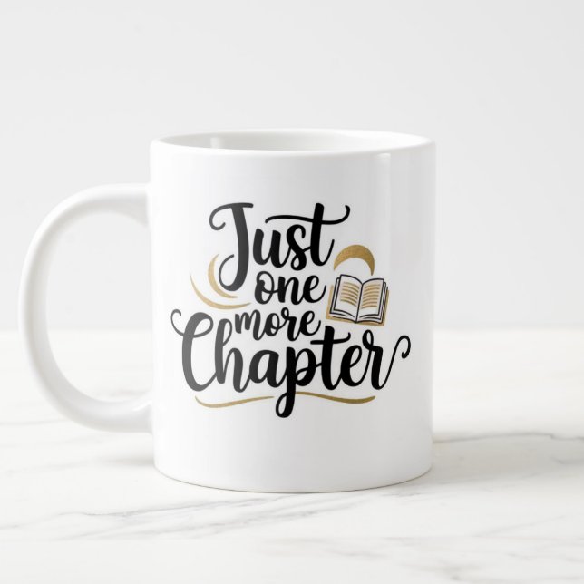Just One More Chapter Extra Large Mug – Oversized  (Left)