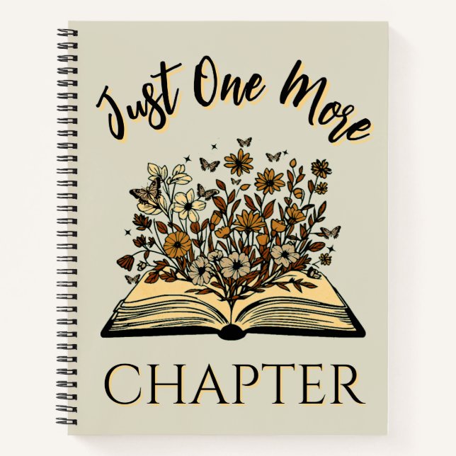 Just One More Chapter - Floral Book Lover -Bookish (Front)