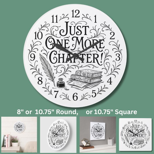 Just One More Chapter - for Book Readers Writers Large Clock (Creator Uploaded)