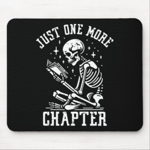 Just One More Chapter, Funny Skeleton Reading Book Mouse Pad