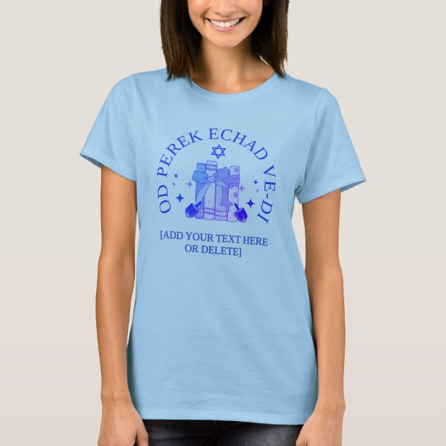 JUST ONE MORE CHAPTER Hebrew Hanukkah T-Shirt (Front)
