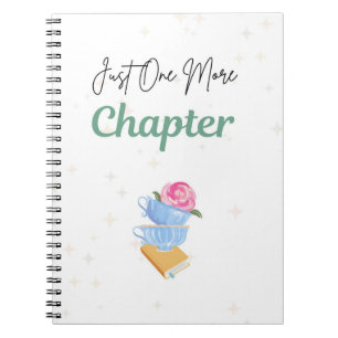 Just One More Chapter Notebook