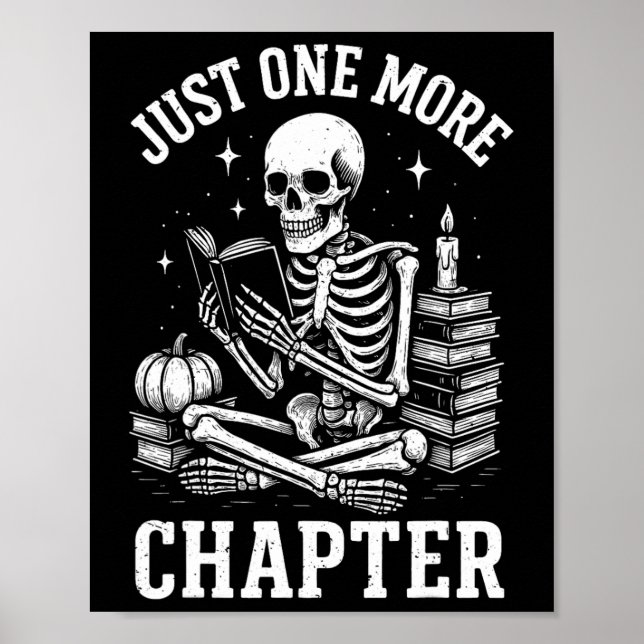 Just One More Chapter Skeleton Reader Reading Book Poster (Front)
