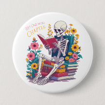 Just One More Chapter Skeleton Reading Book Reader