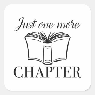 Just One More Chapter Square Sticker