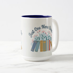 Just One More Chapter Two Tone Mug