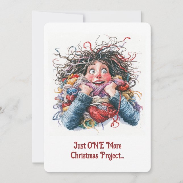 Just ONE More Christmas Project Funny Knitter's Holiday Card (Front)