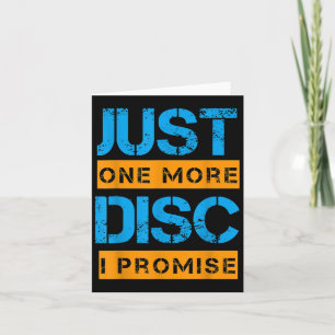 Just One More Disc Golf Game Discing Art Slogan Qu Card