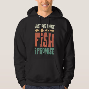 Just One More Fish I Promise Fish Keeping Aquarium Hoodie