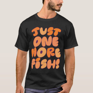 Just One More Fish (Purple) T-Shirt