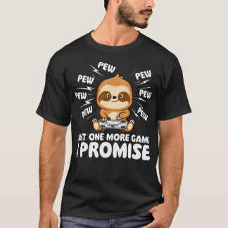 Just One More Game I Promise - Gamer Sloth Lover G T-Shirt