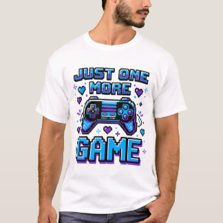 Just One More Game Tee