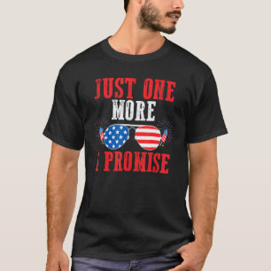 Just One More I Promise Usa Firework T-Shirt