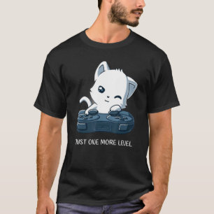 Just One More Level  Cat Playing Video Games T-Shirt