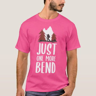 Just One More Mountain Hiking Outdoor Camping T-Shirt