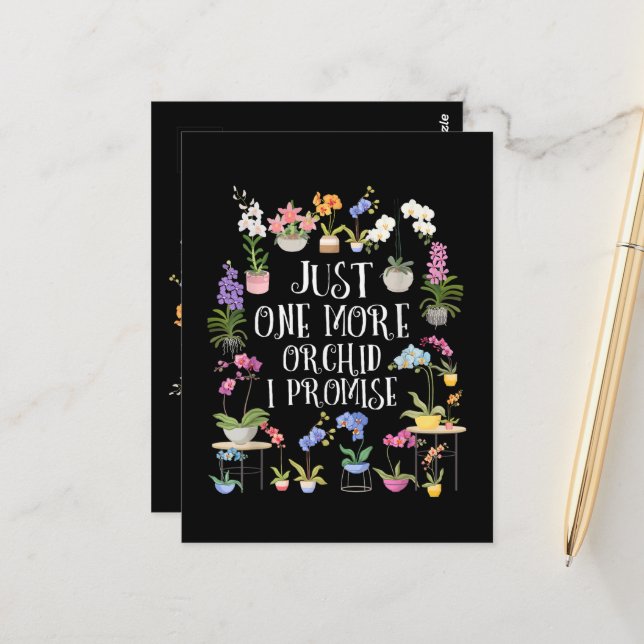 Just One More Orchid I Promise Postcard (Front/Back In Situ)