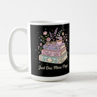 Just One More Page Floral Books Reading Design Coffee Mug