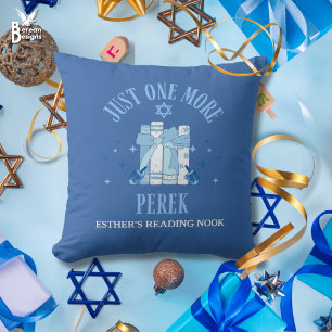 JUST ONE MORE PEREK Chapter Jewish Hanukkah Cushion