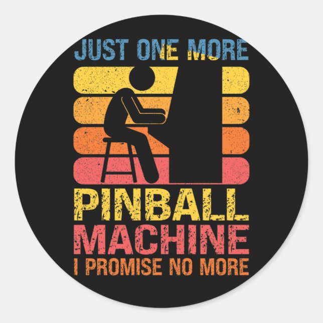 Just One More Pinball Machine Pinball Lovers Pub Classic Round Sticker (Front)