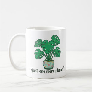 Just One More Plant Cute Monstera Mug