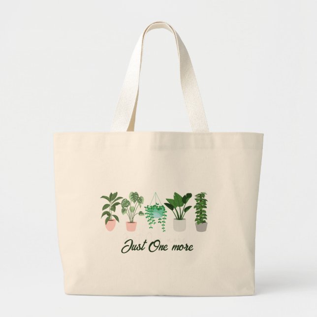 Just One More Plant Funny Tote Bag (Front)