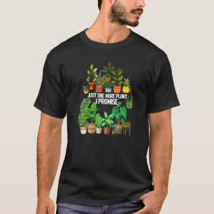 Just One More Plant Pun  Gardener  Pot Head T-Shirt
