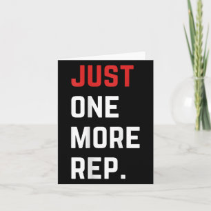Just One More Rep Motivational Gym  Card
