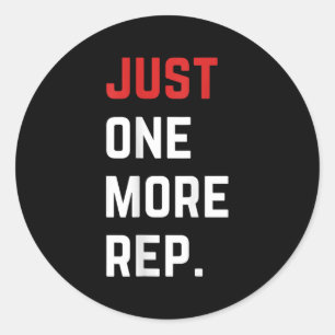Just One More Rep Motivational Gym Classic Round Sticker