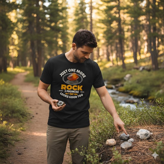 Just One More Rock - Funny Rocks Collector T-Shirt (Creator Uploaded)