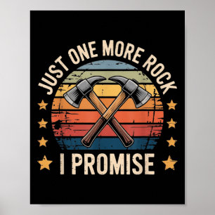 Just One More Rock I Promise Geologist Retro Style Poster