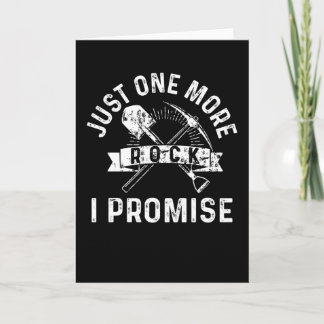 Just one more Rock I Promise Geology Gift Card
