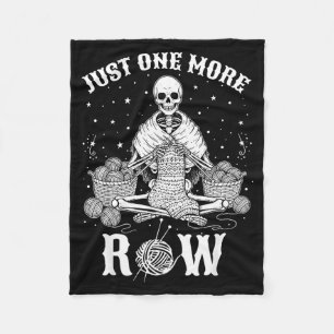 Just One More Row Crochet Skeleton Crocheting Knit Fleece Blanket