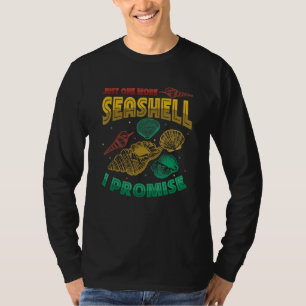 Just One More Seashell Collector Seashell T-Shirt