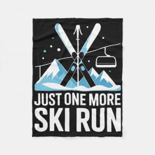 Just One More Ski Run Alpine Skiing Mountains Fleece Blanket