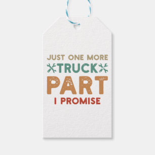 Just One More Truck Part I Promise Gift Tags