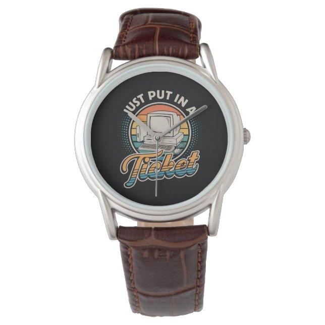 Just Open A Ticket Help Desk Tech Support  Watch (Front)