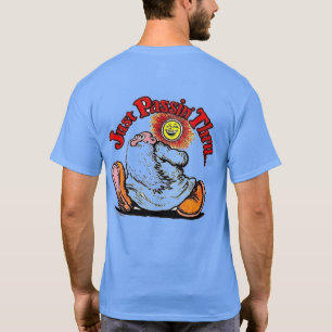 Just Passing Thru T-shirt