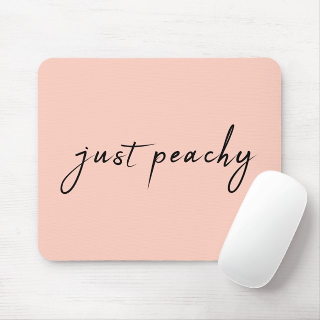 Just Peachy | Modern Minimalist Cute Script Mouse Pad (With Mouse)