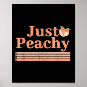 Just Peachy Summer Fruit Retro Graphic Poster