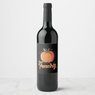 Just peachy! wine label