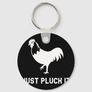 Just Pluck It Chicken Coop Farmer Homesteader  Key Ring